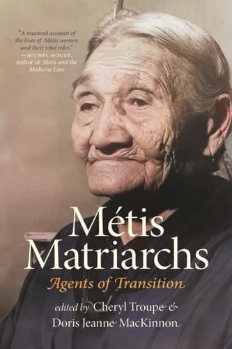 Métis Matriarchs Agents of Transition