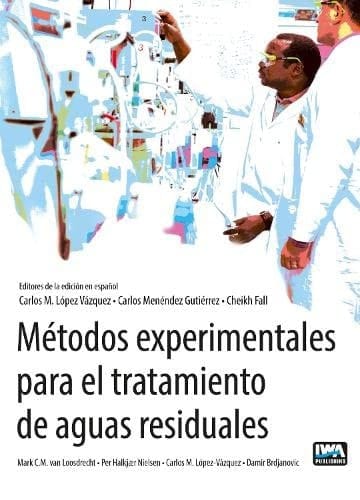 Métodos Experimentales Para el Tratamiento de Aguas Residuales