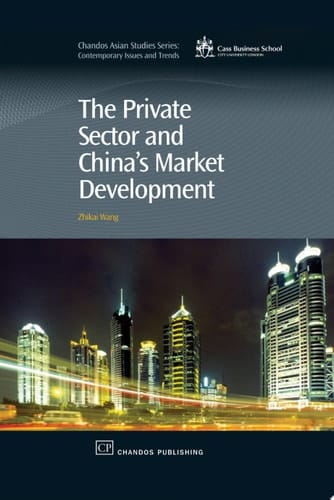The Private Sector and China's Market Development