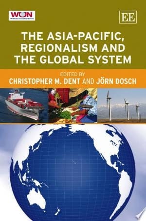 The Asia-Pacific, Regionalism and the Global System