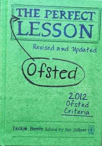 The Perfect Ofsted Lesson