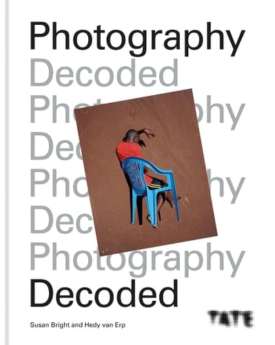 Photography Decoded Look, Think, Ask