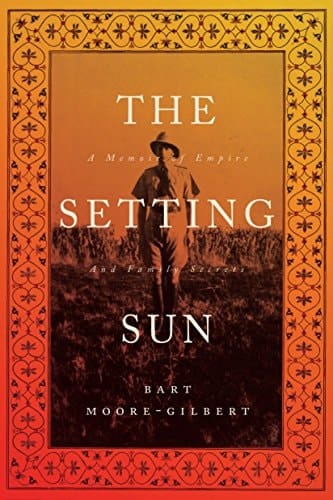 The Setting Sun A Memoir of Empire and Family Secrets