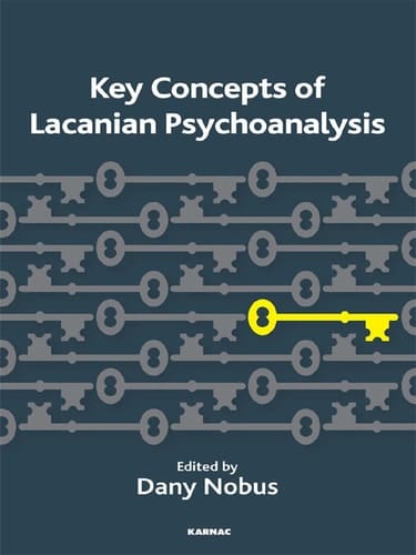Key Concepts of Lacanian Psychoanalysis