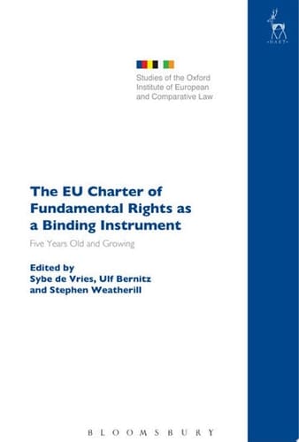 The EU Charter of Fundamental Rights as a Binding Instrument