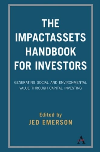 The ImpactAssets Handbook for Investors