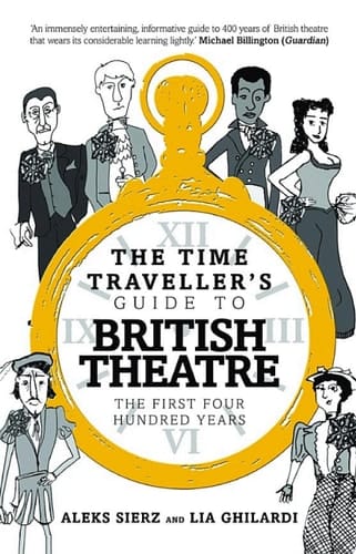 The Time Traveller's Guide to British Theatre