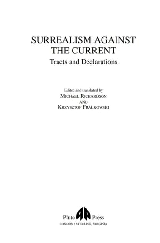 Surrealism Against the Current