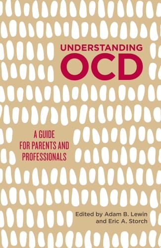 Understanding OCD A Guide for Parents and Professionals