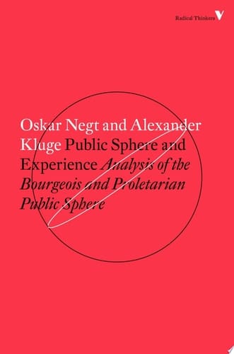 Public Sphere and Experience Analysis of the Bourgeois and Proletarian Public Sphere