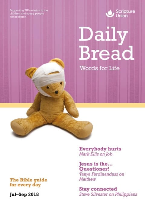 Daily Bread Words for Life : the Bible Guide for Every Day. Jul-Sep 2018