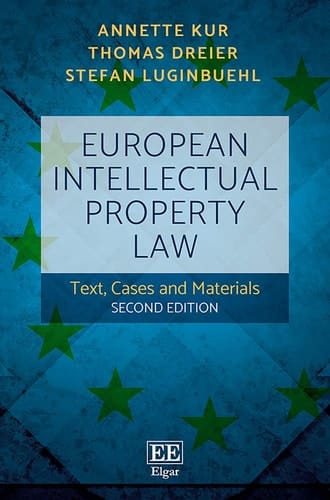 European Intellectual Property Law Text, Cases and Materials