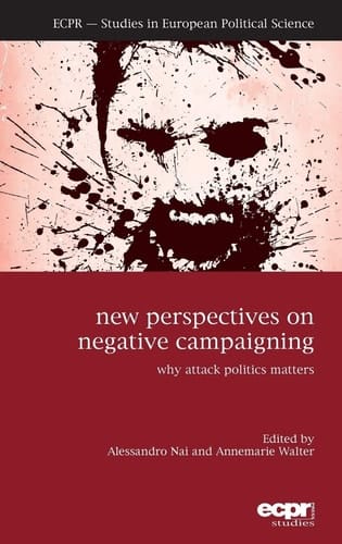 New Perspectives on Negative Campaigning Why Attack Politics Matters