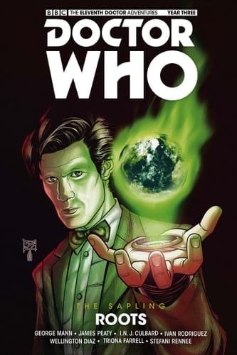 Doctor Who - the Eleventh Doctor: the Sapling Volume 2: Roots