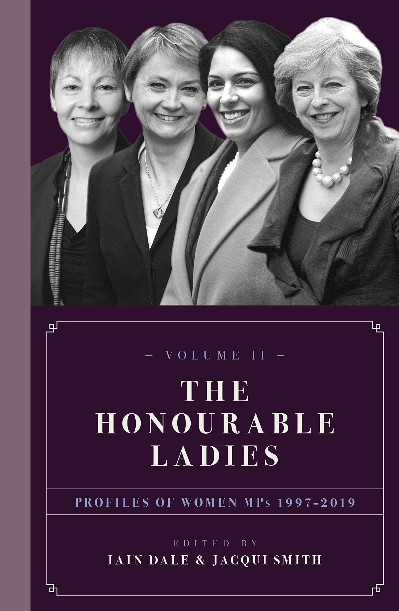 The Honourable Ladies Profiles of Women MPs 1997-2019