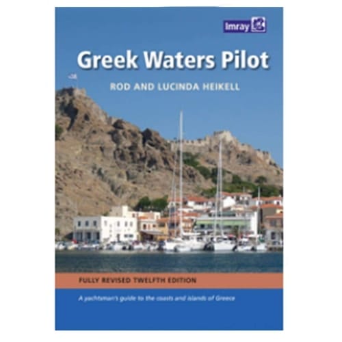 Greek Waters Pilot A Yachtsman's Guide to the Coasts and Islands of Greece