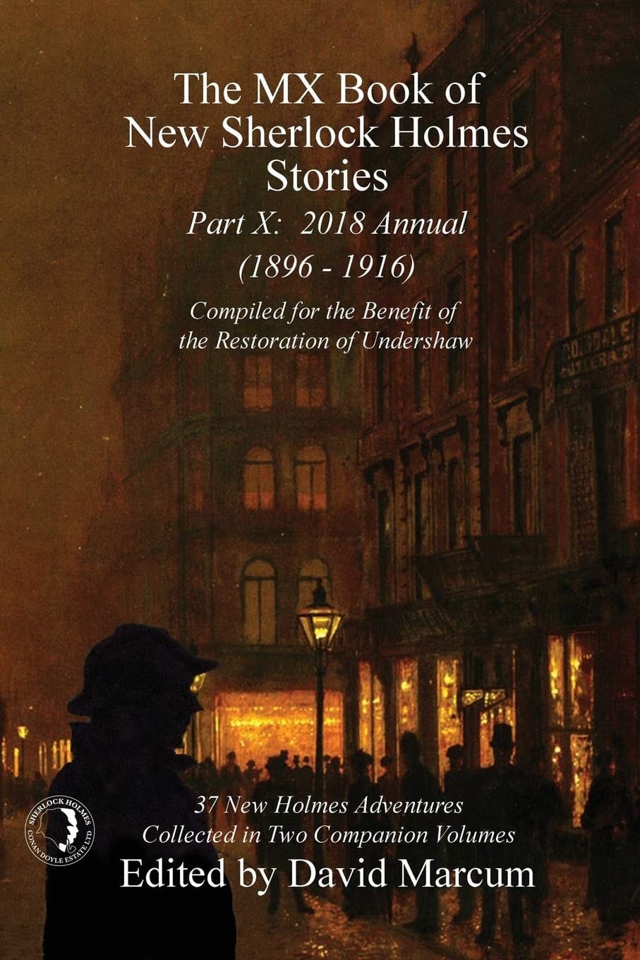The MX Book of New Sherlock Holmes Stories - Part X 2018 Annual (1896-1916) (MX Book of New Sherlock Holmes Stories Series)