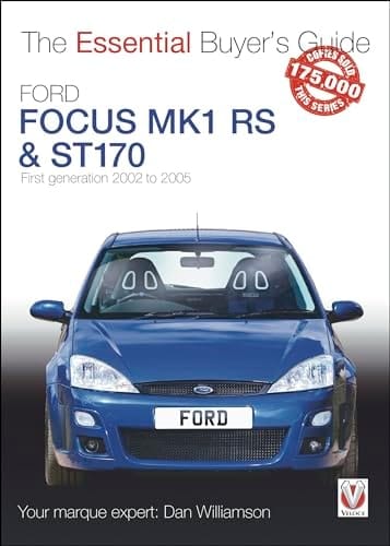 Ford Focus RS/ST 1st Generation Essential Buyers Guide