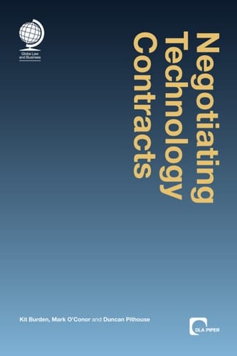 Negotiating Technology Contracts (Global Law and Business)
