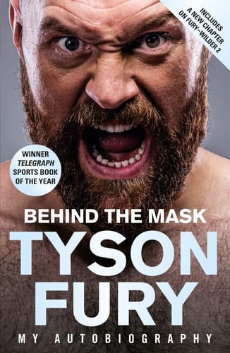 Behind the Mask My Autobiography - Winner of the Telegraph Sports Book of the Year