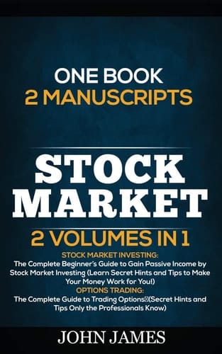 Stock Market 2 Books in 1 (Stock Market Investing and Options Trading)