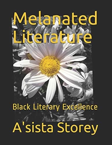 Melanated Literature Black Literary Excellence