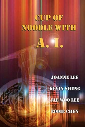 Cup of Noodle with AI: Written by High School Students