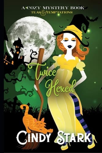 Twice Hexed A Cozy Mystery