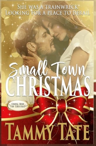 Small Town Christmas Coming Home for Christmas