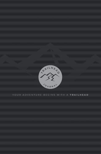Trailhead Journal Your Adventure Begins with a Trailhead: 8. 25 X 8 / Lined / Black