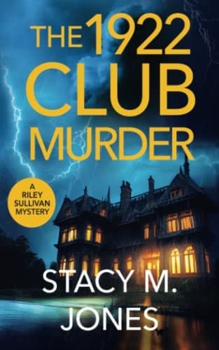 The 1922 Club Murder A Mystery Novella