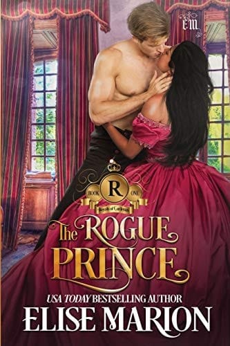 The Rogue Prince A Historical Fantasy Romance