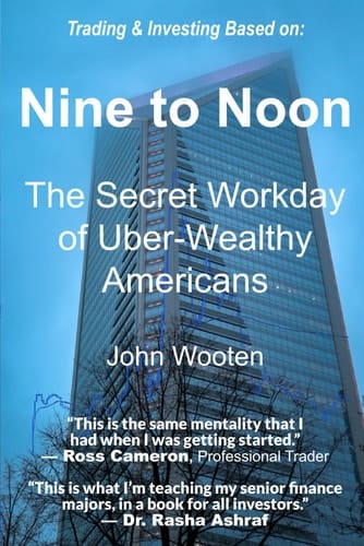 Nine to Noon The Secret Workday of Uber-Wealthy Americans