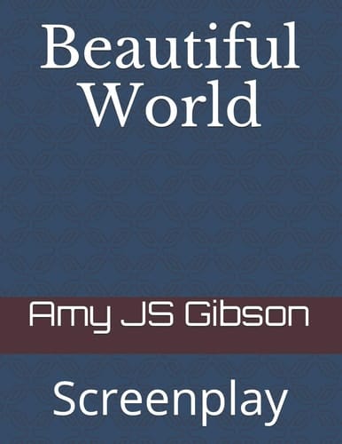 Beautiful World Screenplay