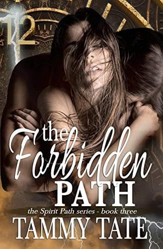 The Forbidden Path The Spirit Path Series - Book 3