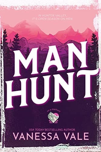 Man Hunt: Small Town Romance (On A Manhunt Book 1)