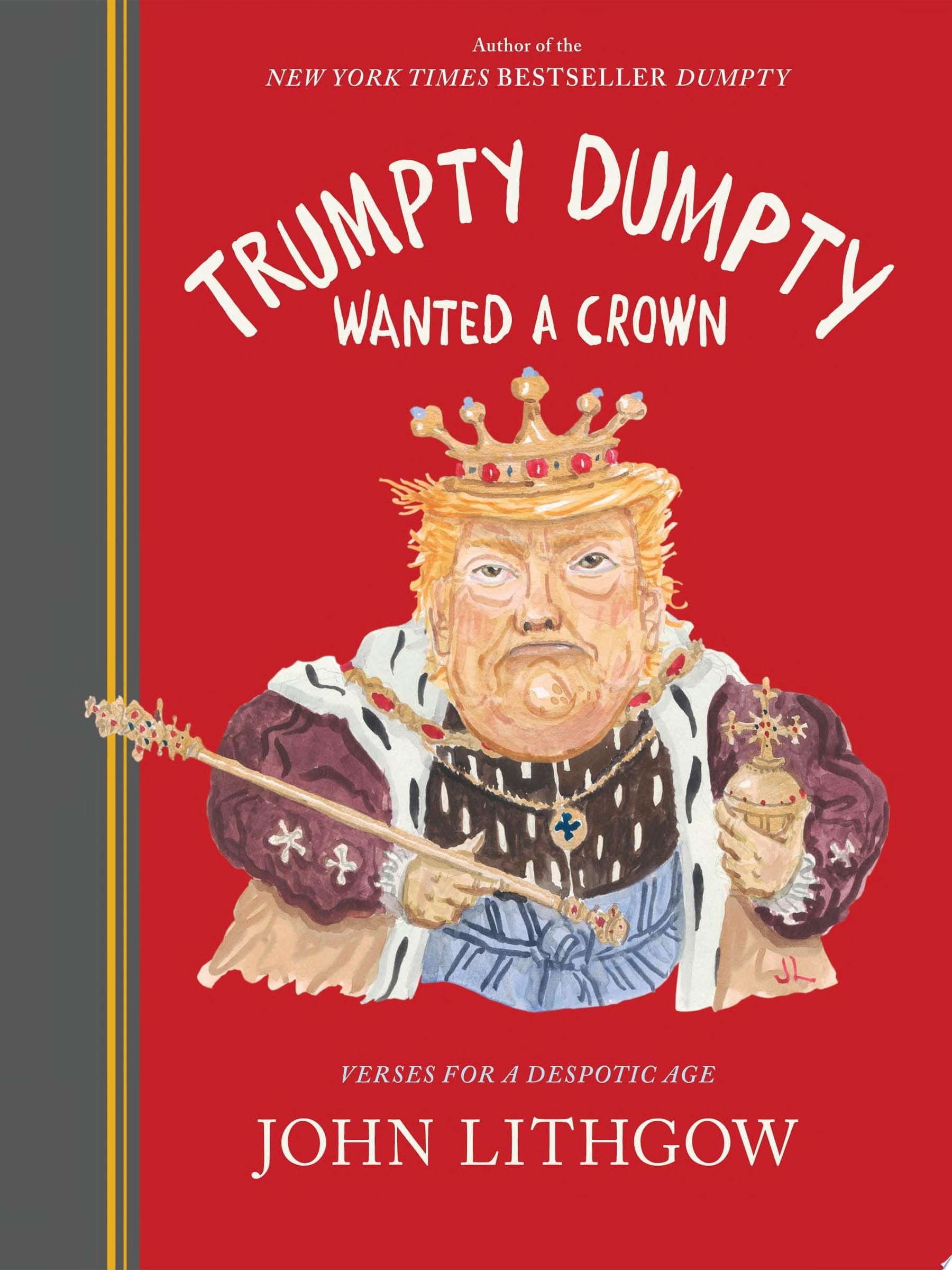 Trumpty Dumpty Wanted a Crown