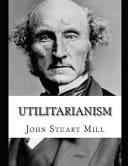 Utilitarianism (Annotated)