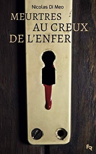 Meurtres Au Creux de L'Enfer