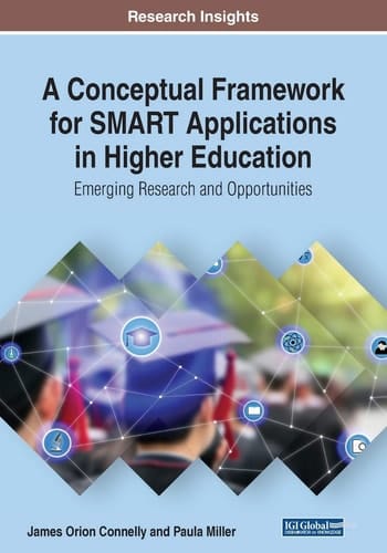 A Conceptual Framework for SMART Applications in Higher Education Emerging Research and Opportunities