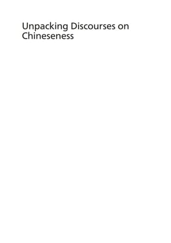 Unpacking Discourses on Chineseness