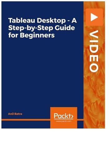 Tableau Desktop - A Step-by-Step Guide for Beginners
