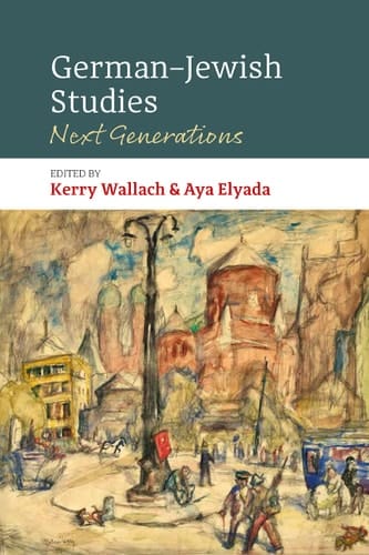 German-Jewish Studies Next Generations