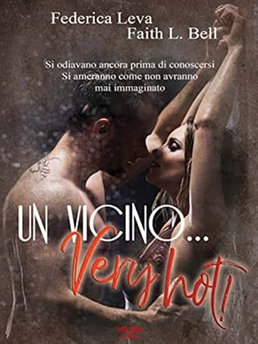 Un Vicino... Very Hot!