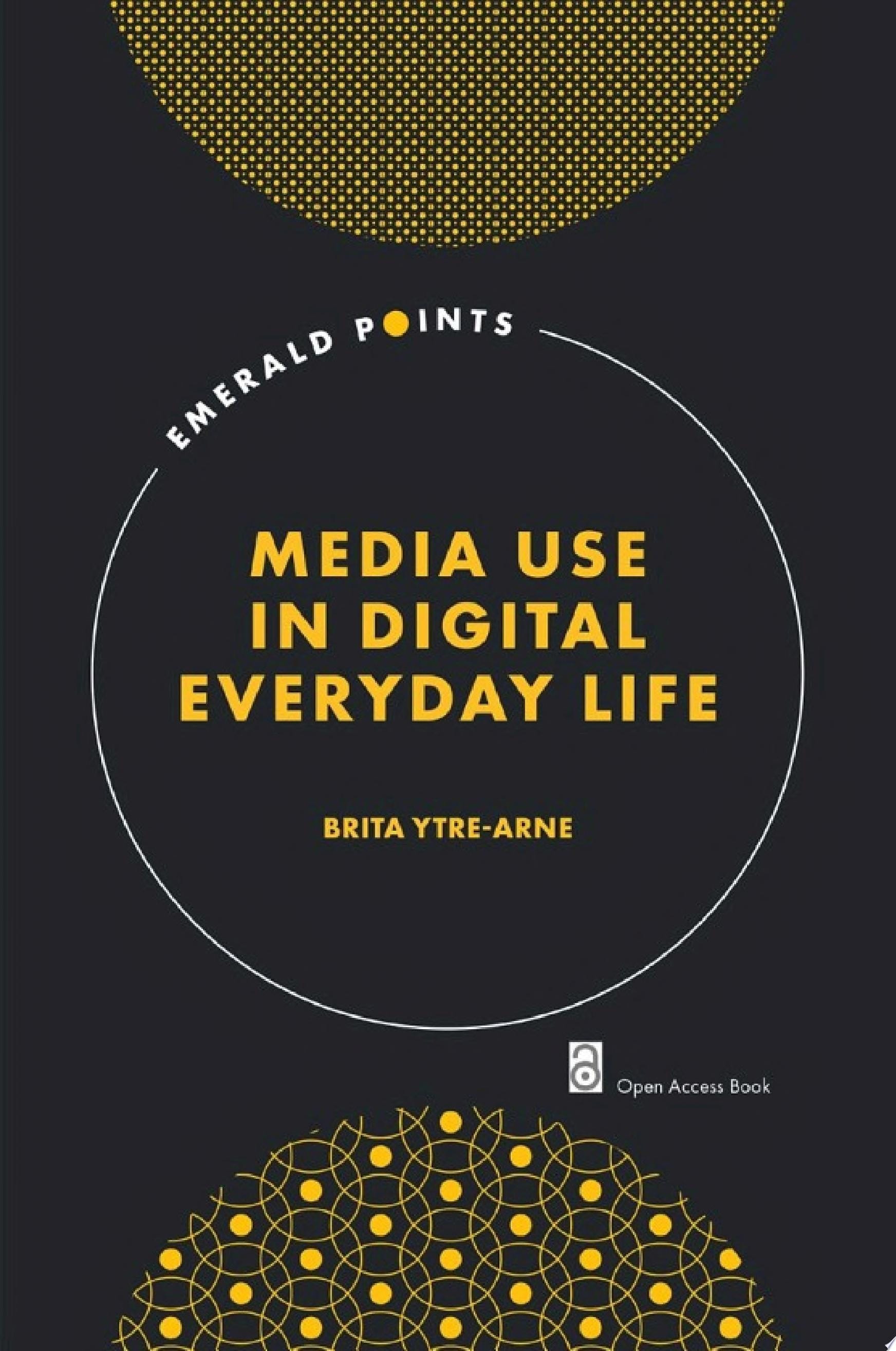 Media Use in Digital Everyday Life