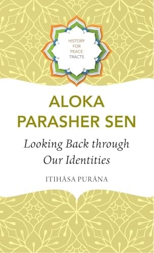 Looking Back Through Our Identities Itihasa Purana