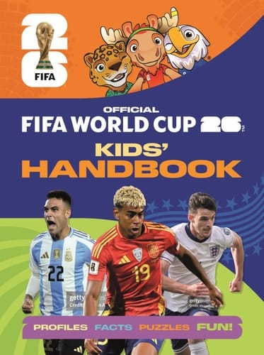 Fifa World Cup 2026 Kids' Handbook The Official Guide