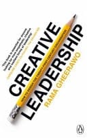 Creative Leadership How to Design the 21st-Century Organisation