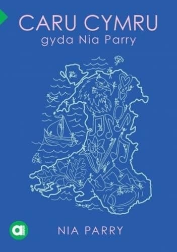 Cyfres Amdani: Caru Cymru Gyda Nia Parry (paperback)
