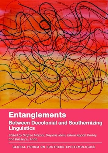 Entanglements Between Decolonial and Southernizing Linguistics